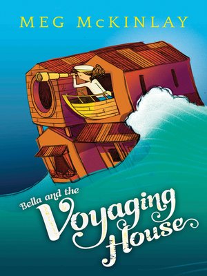 cover image of Bella and the Voyaging House